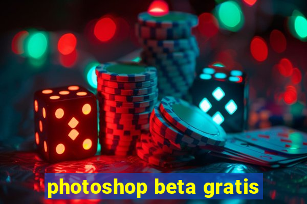 photoshop beta gratis